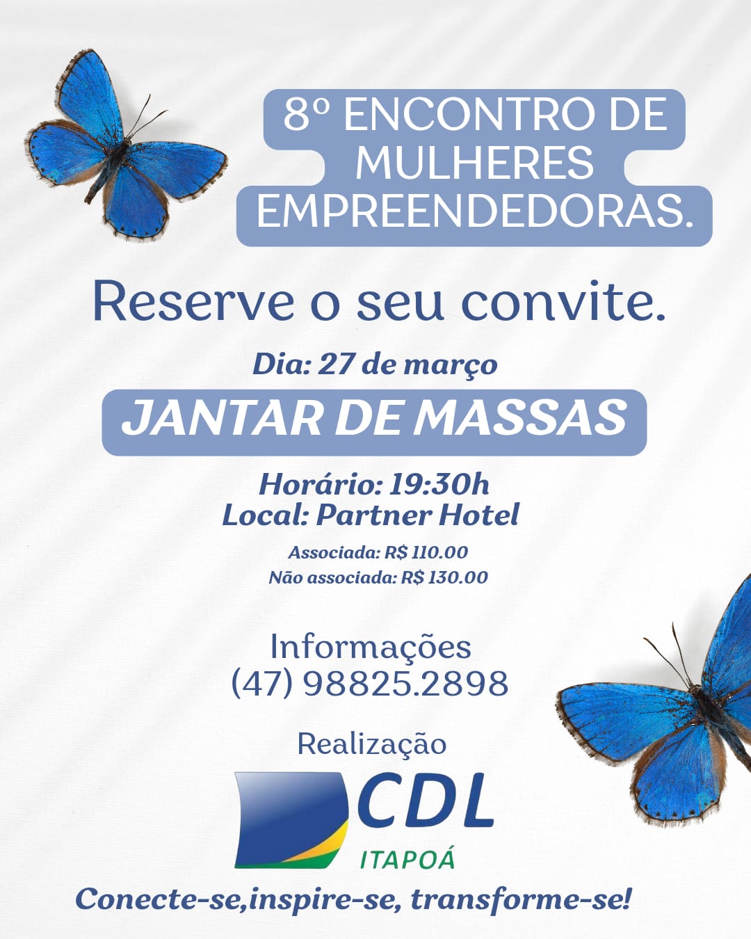 ✨ A CDL de Itapoá convida você para o 8º Encontro de Mulheres Empreendedoras ✨