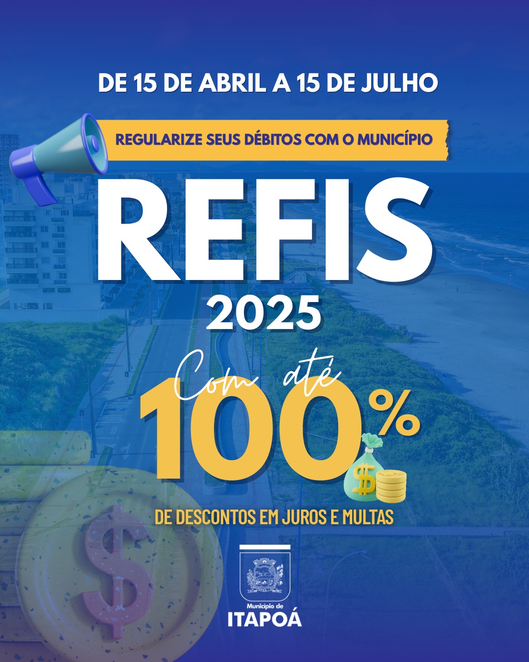 A Prefeitura de Itapoá lança o Programa de Recuperação Fiscal (REFIS).