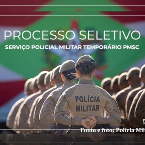 PMSC mantém abertas inscrições para seleção de policiais militares temporários